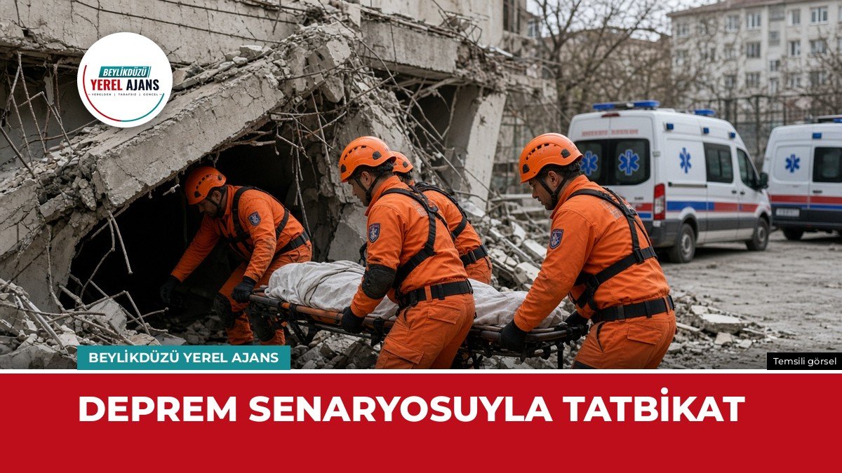 Beylikdüzü, 7,5’lik deprem senaryolu ulusal afet tatbikatına katıldı