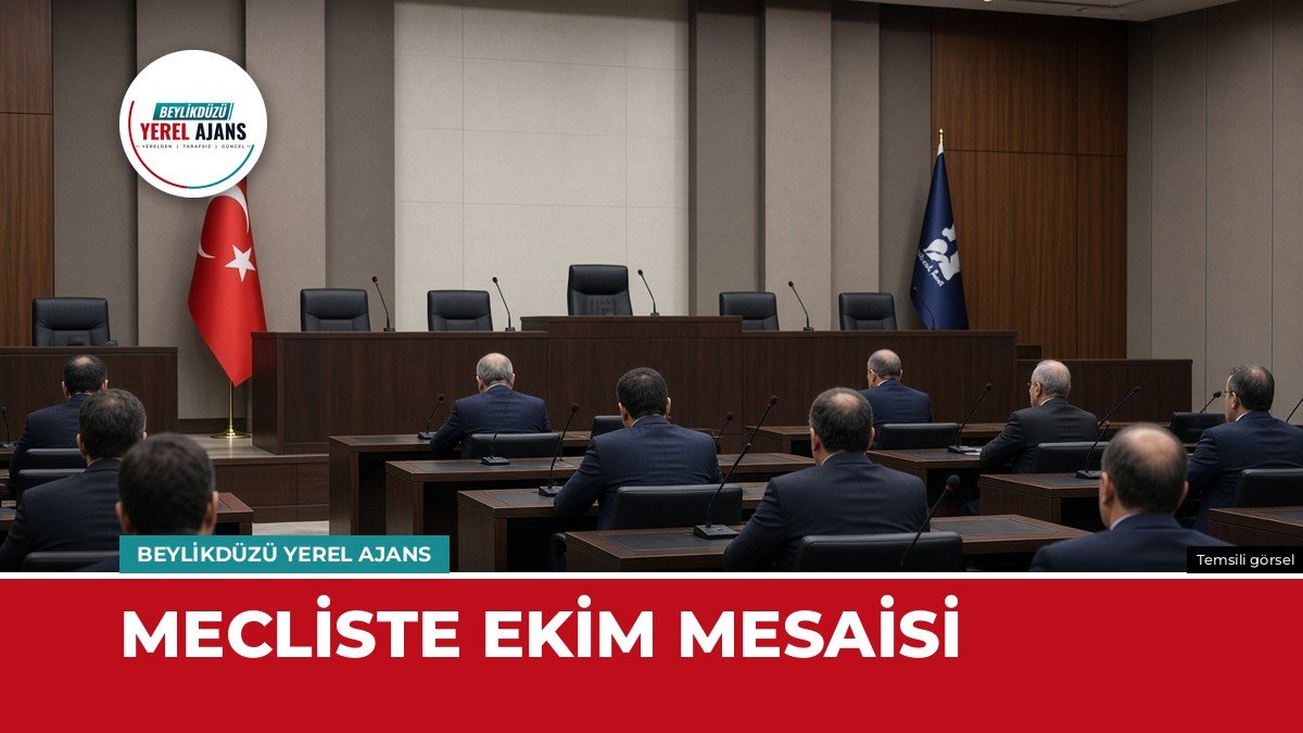 Beylikdüzü Belediye Meclisi’nde Ekim ayının ilk birleşimi yapıldı