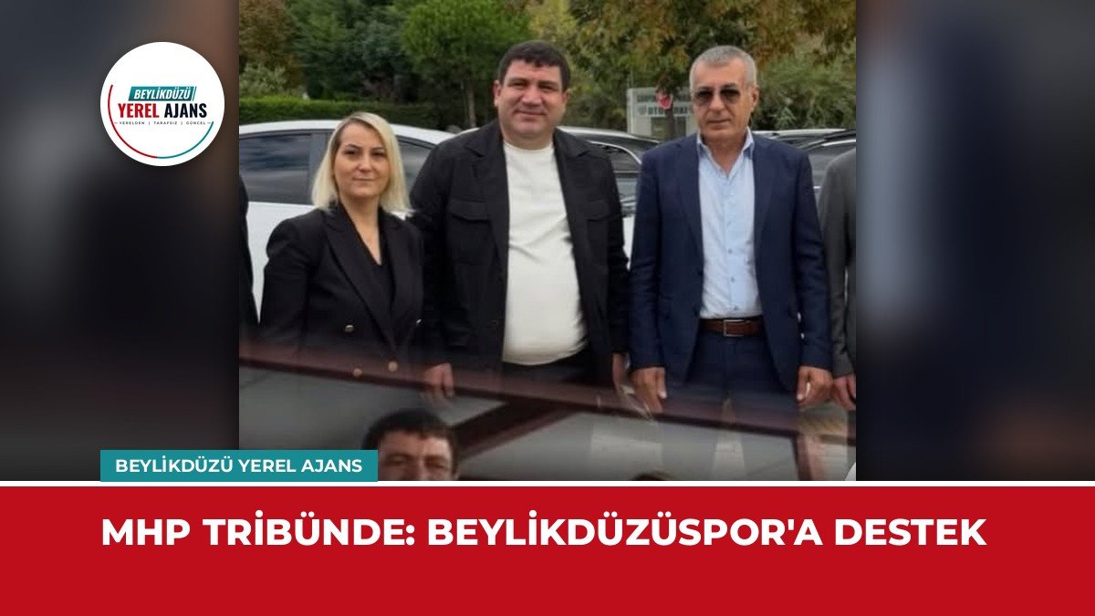 MHP Beylikdüzü Teşkilatından Beylikdüzüspor’a Tribün Desteği